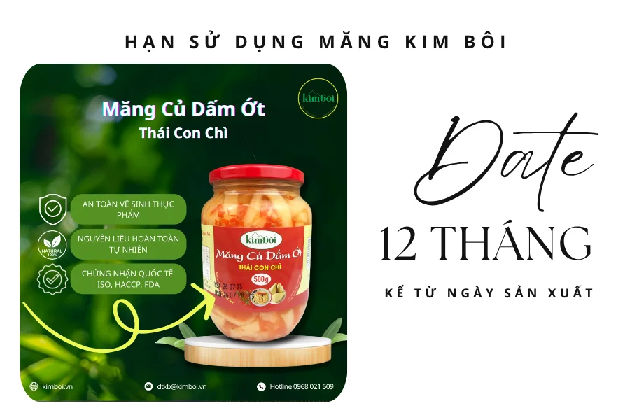 Hạn sử dụng măng Kim Bôi – Chi tiết và chính sách đổi trả
